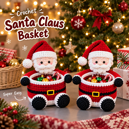 Santa Claus Basket Crochet Pattern PDF |  Christmas Candy Basket Pattern | Crochet Santa Treat Holder | Holiday Christmas Decor Pattern